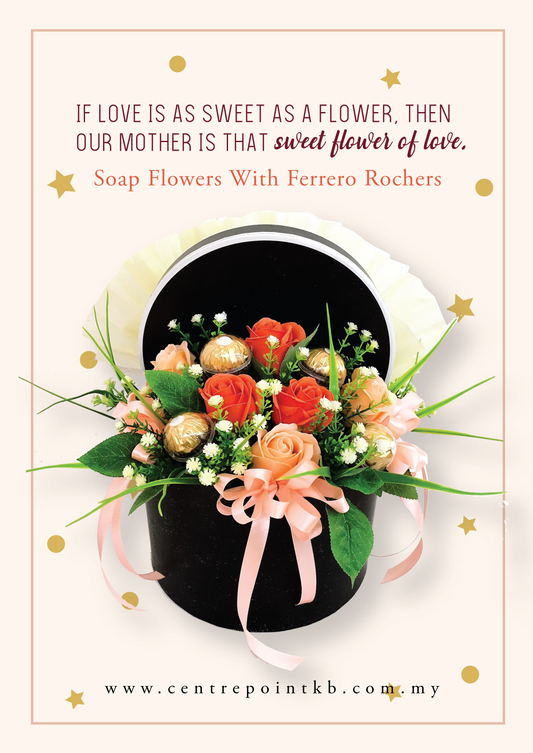 Soap Flowers With Ferrero Rochers Premium Box  03 (RM 100.00)